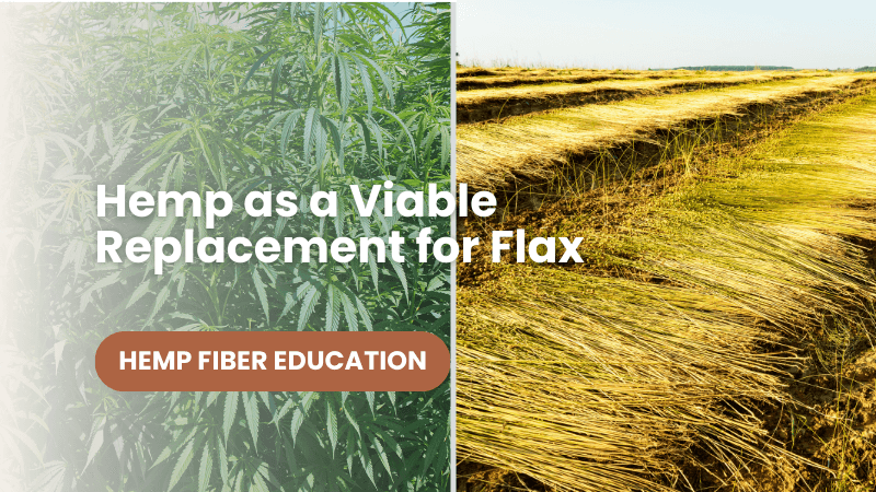 Hemp as a Replacement for Flax